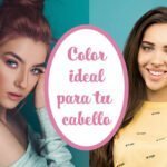 Color de cabello según tu tono de piel color ideal para tu cabello